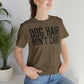 DOG HAIR DON'T CARE, Bella Canvas, Unisex Short Sleeve Tee, Distressed Print